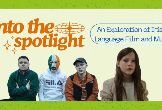 Into the spotlight: an exploration of Irish-language film and music