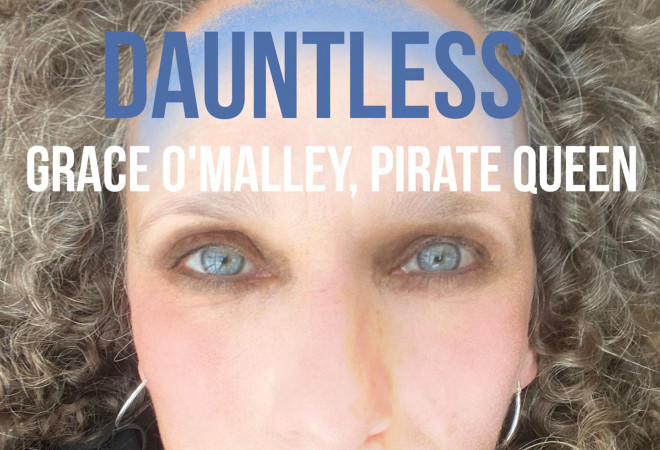 DAUNTLESS – GRACE O’MALLEY, PIRATE QUEEN